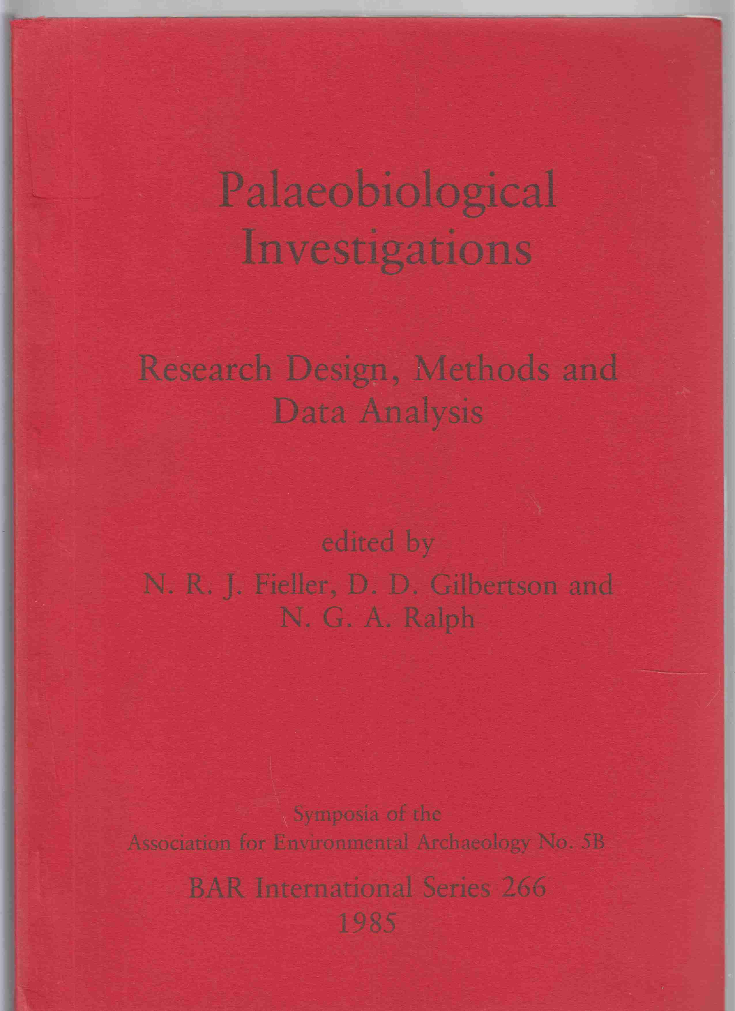 Image for Paleobiological Investigations Research Design, Methods and Data Analysis Symposia of the Association for Environmental Archaeology No. 5B