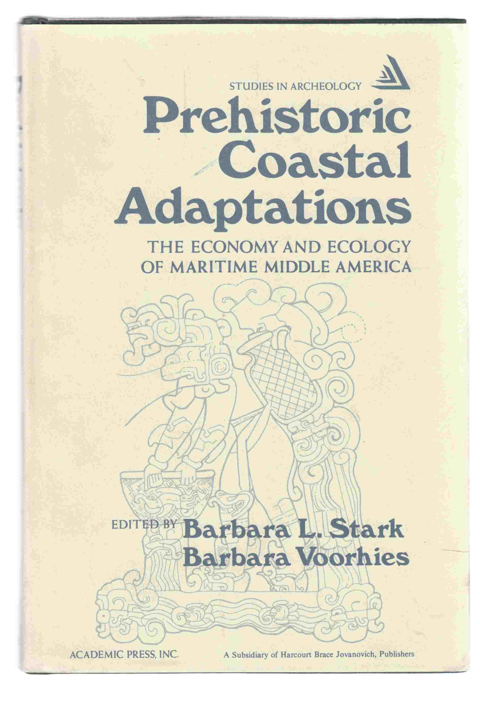 Image for Prehistoric Coastal Adaptations The Economy and Ecology of Maritime Middle America