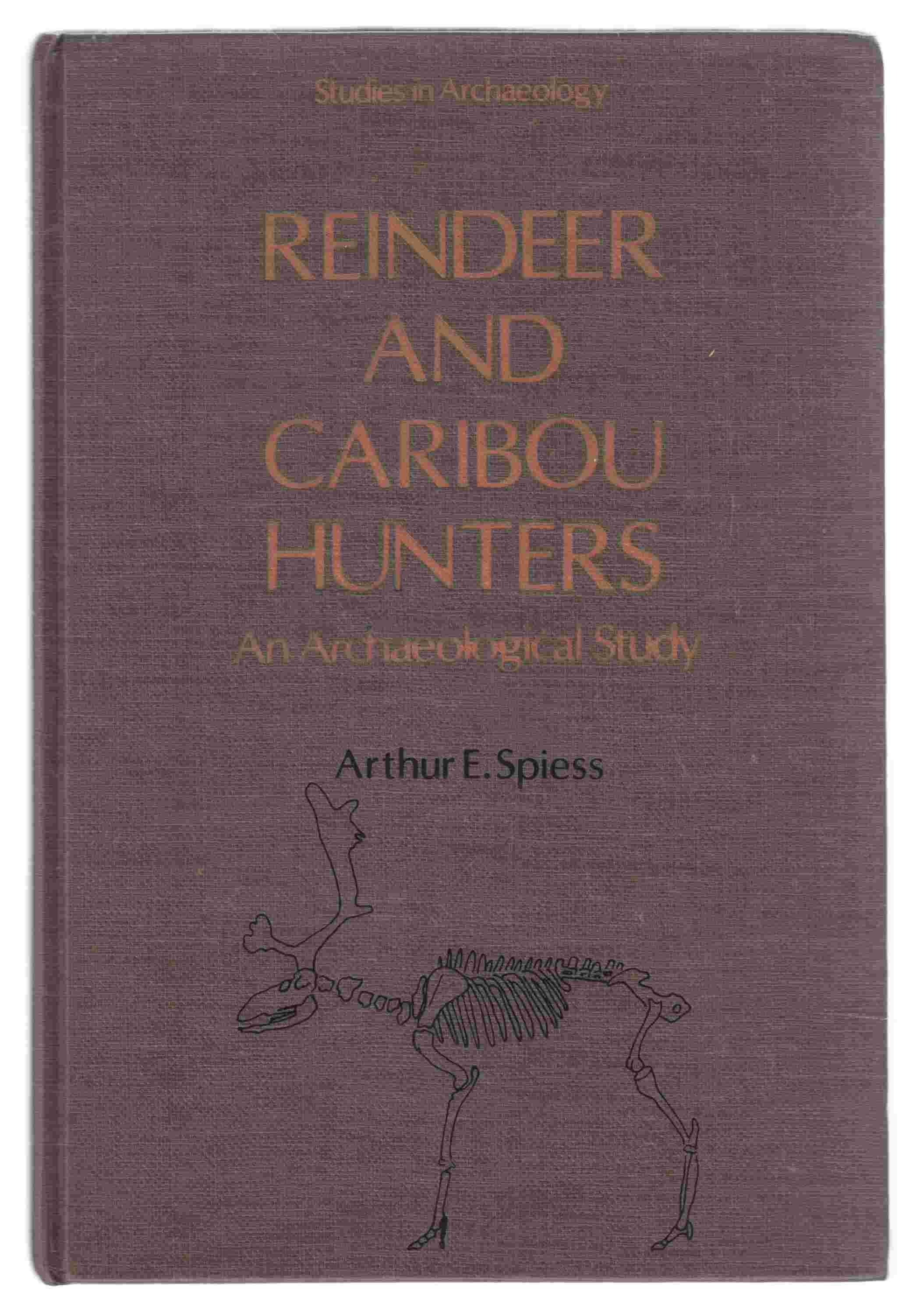 Image for Reindeer and Caribou Hunters An Archaeological Study