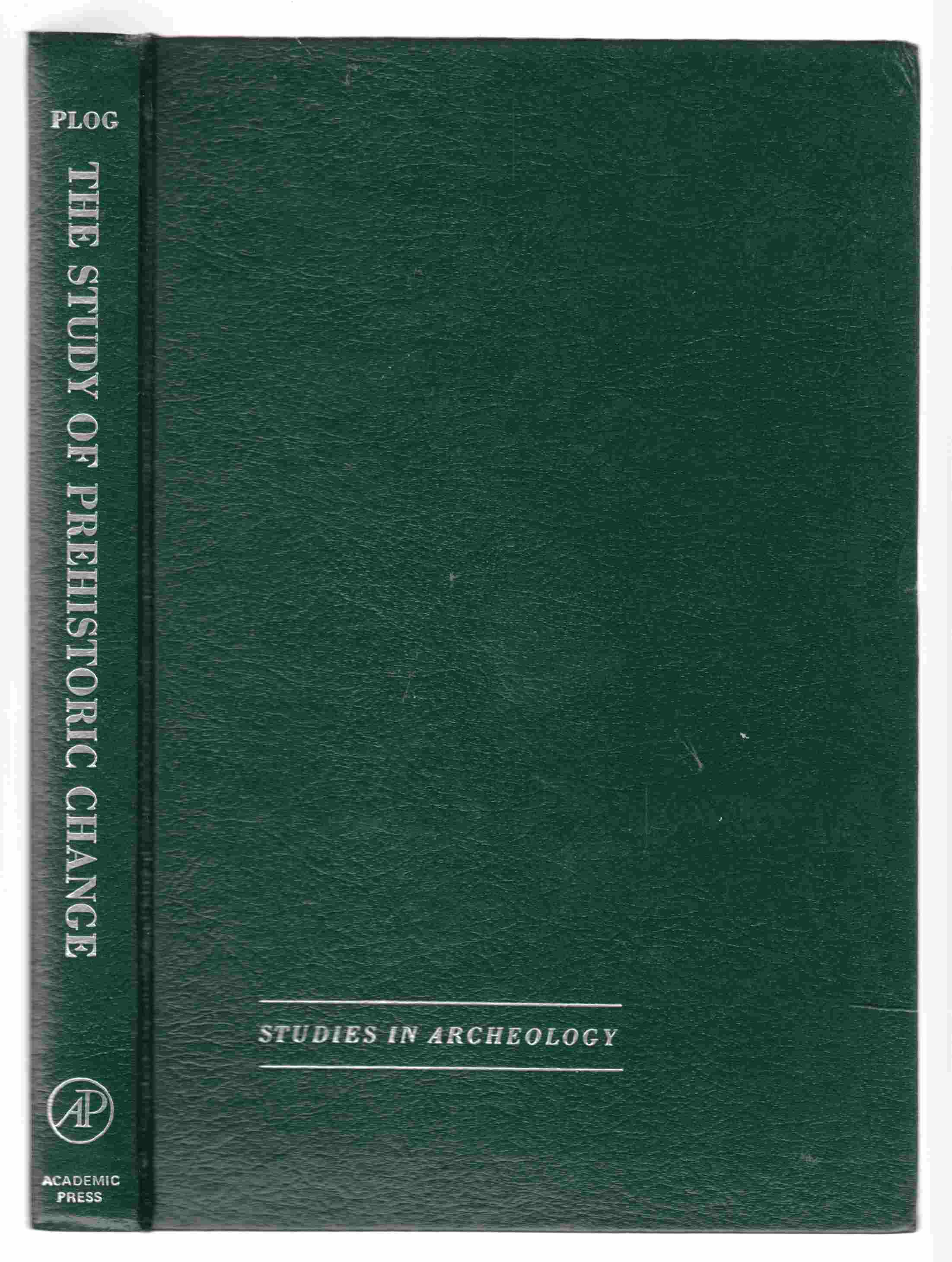 Image for The Study of Prehistoric Change