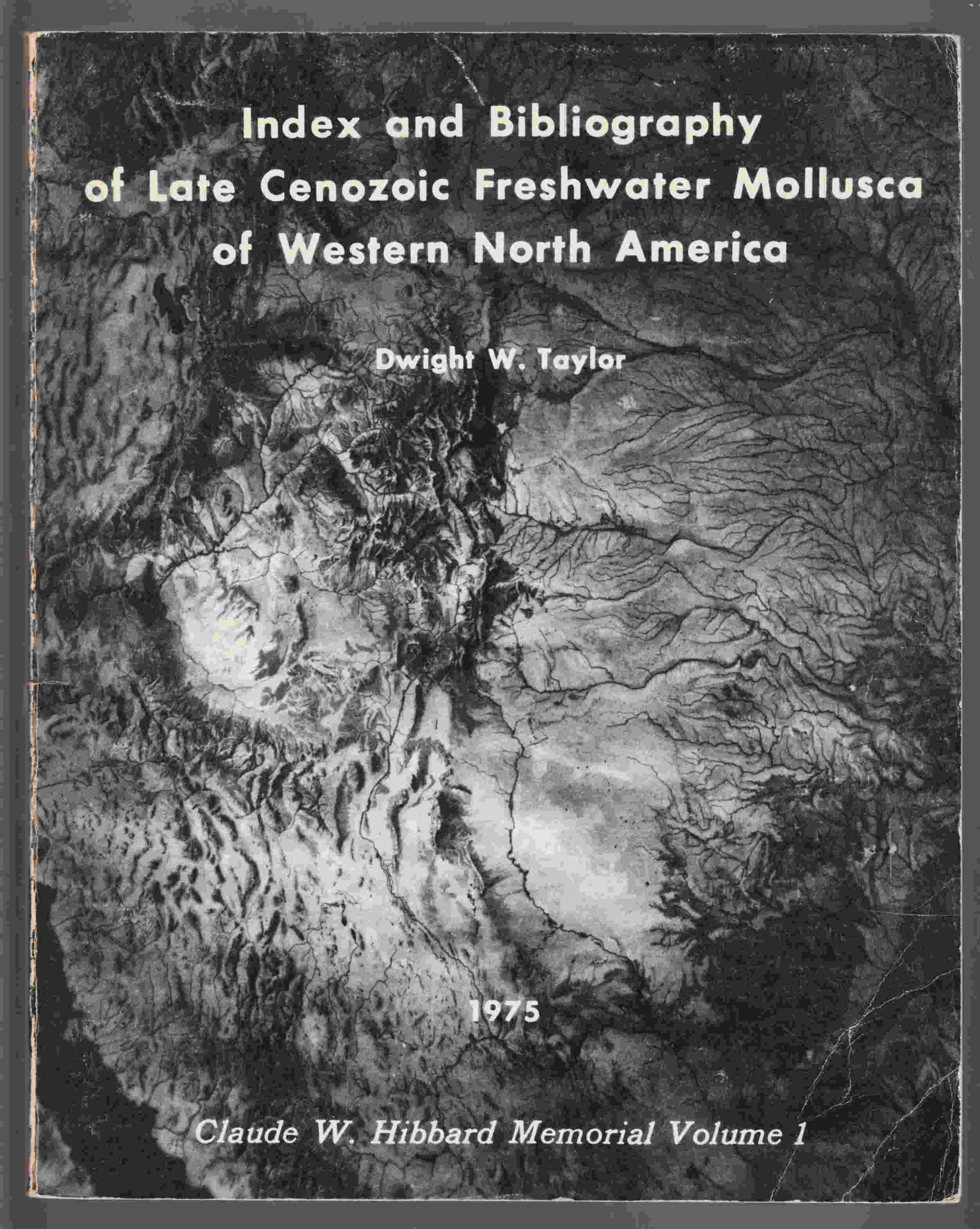 Image for Index and Biblopgraphy of Late Cenezoic Freshwater Mollusca of Western North America