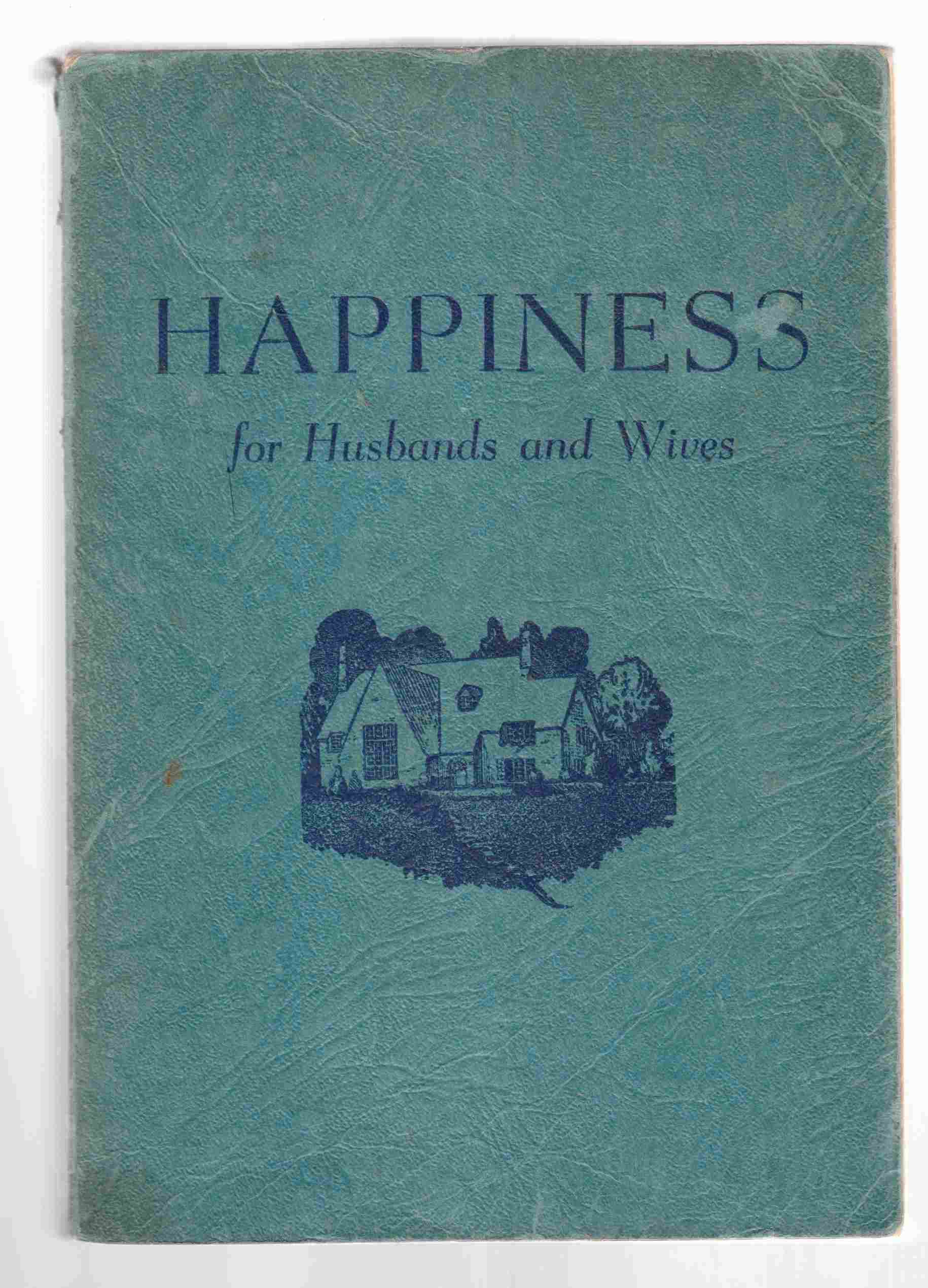 Image for Happiness for Husbands and Wives / Love's Way