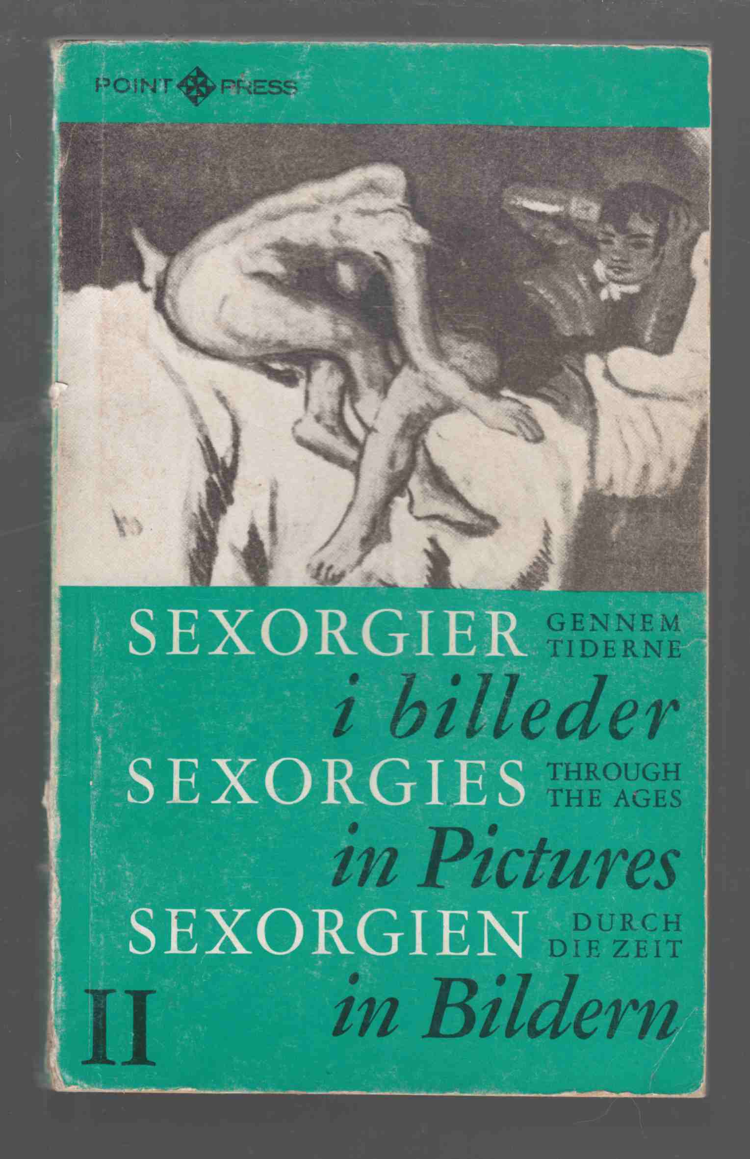 Image for Sexorgier i Billder Sexorgies in Pictures; Sexorgien in Bildern (Vol 2)
