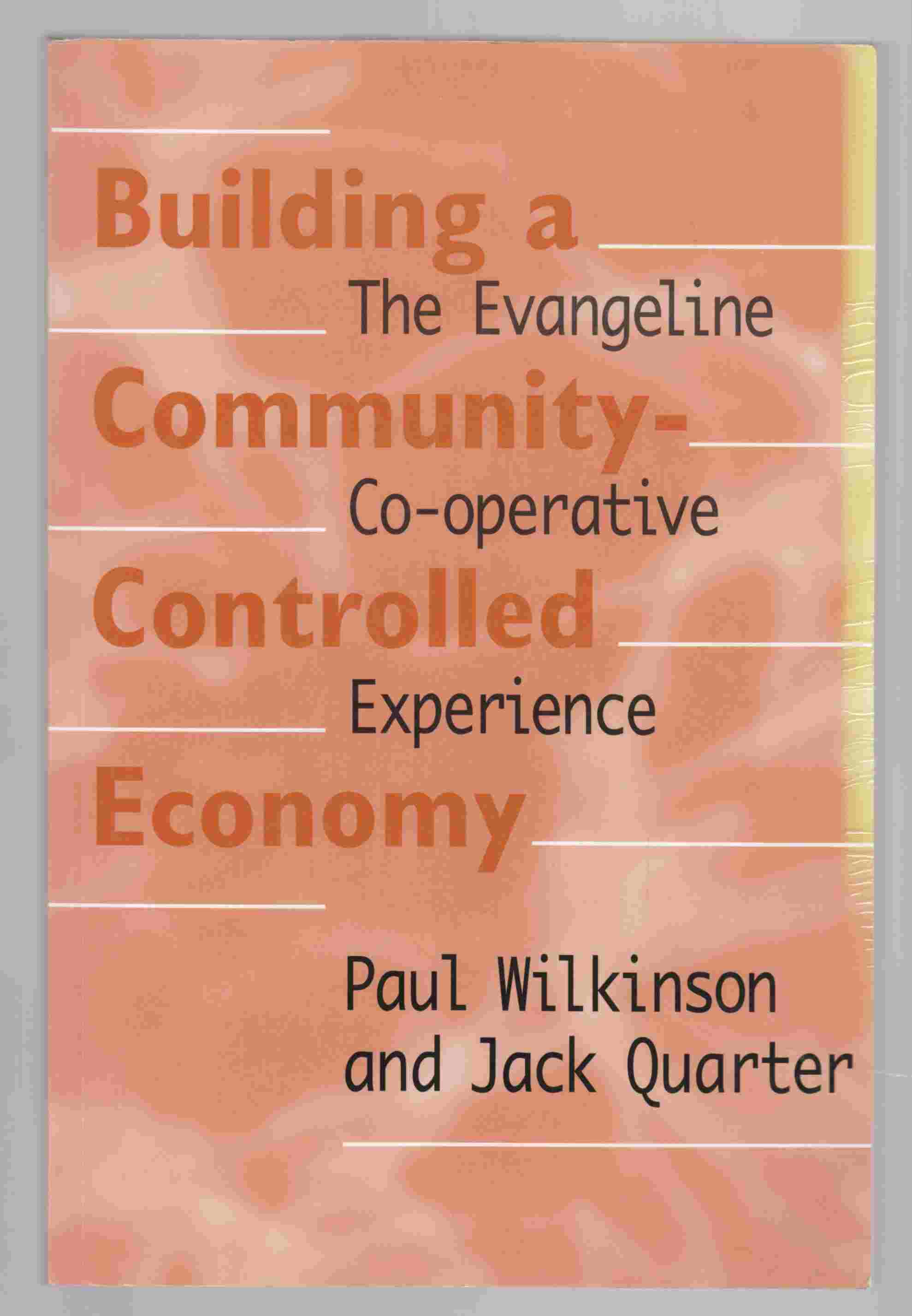 Image for Building a Community-Controlled Economy: The Evangeline Co-Operative Experience