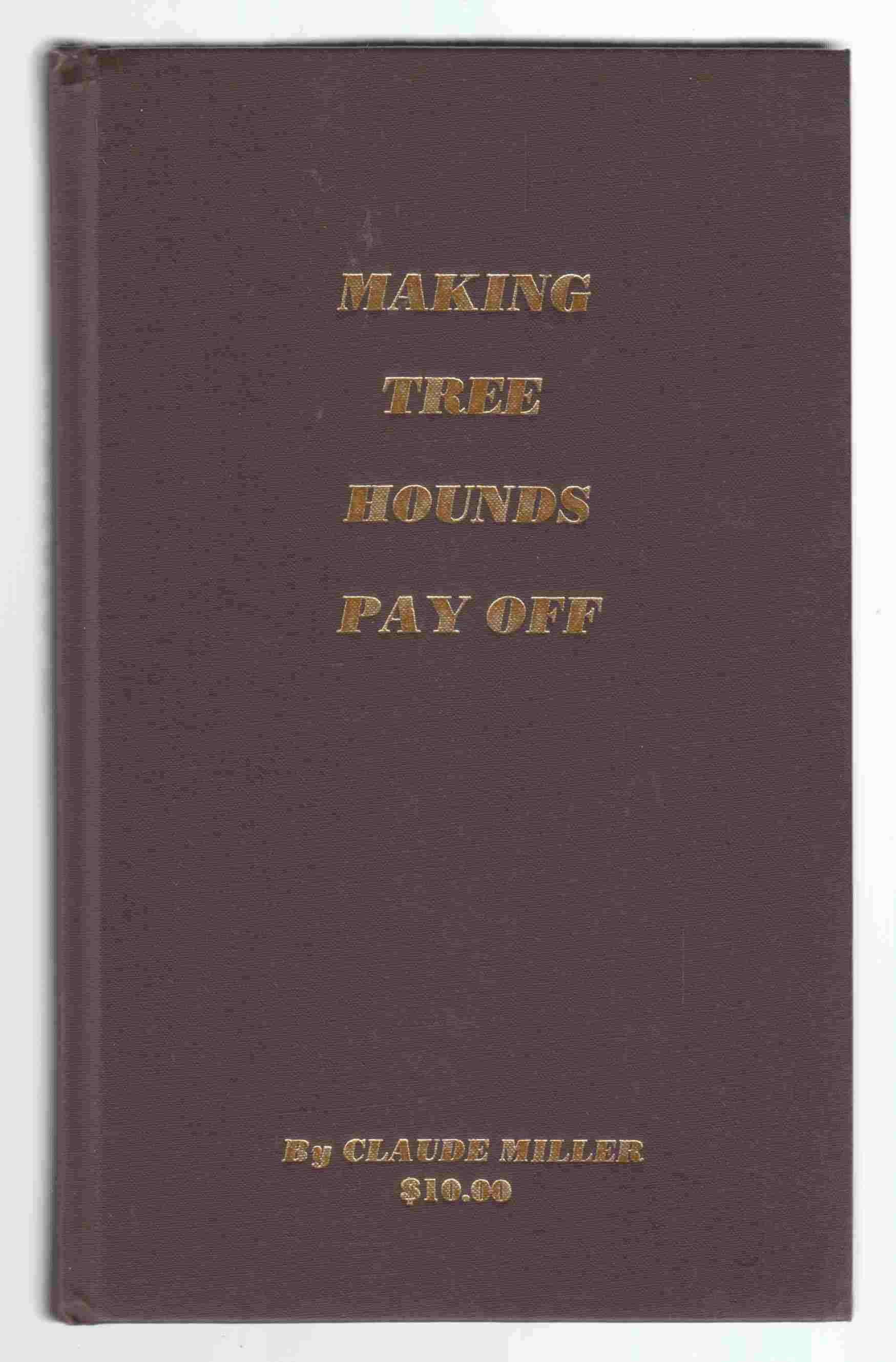 Image for Making Tree Hounds Pay Off