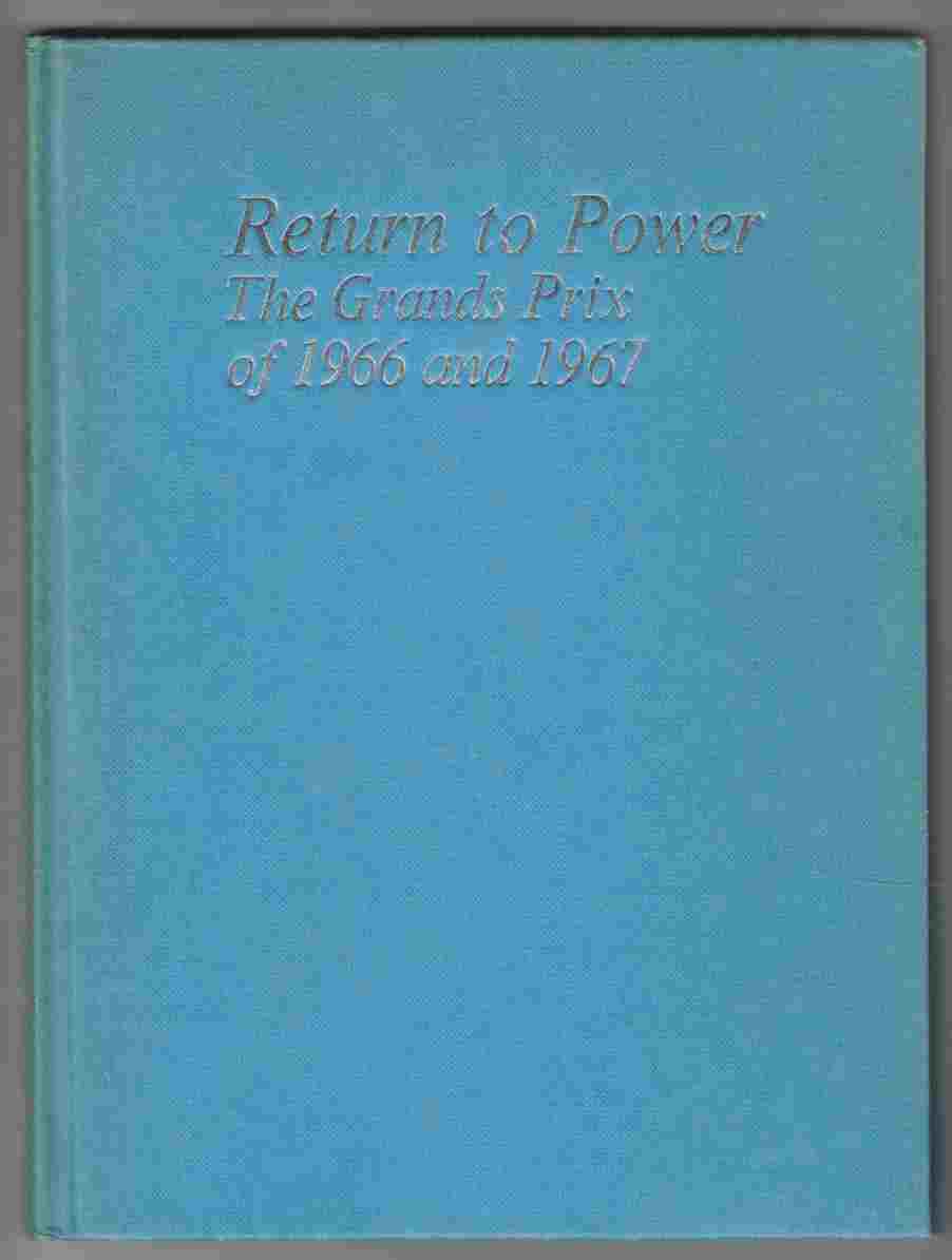 Image for Return to Power The Grands Prix of 1966 and 1967