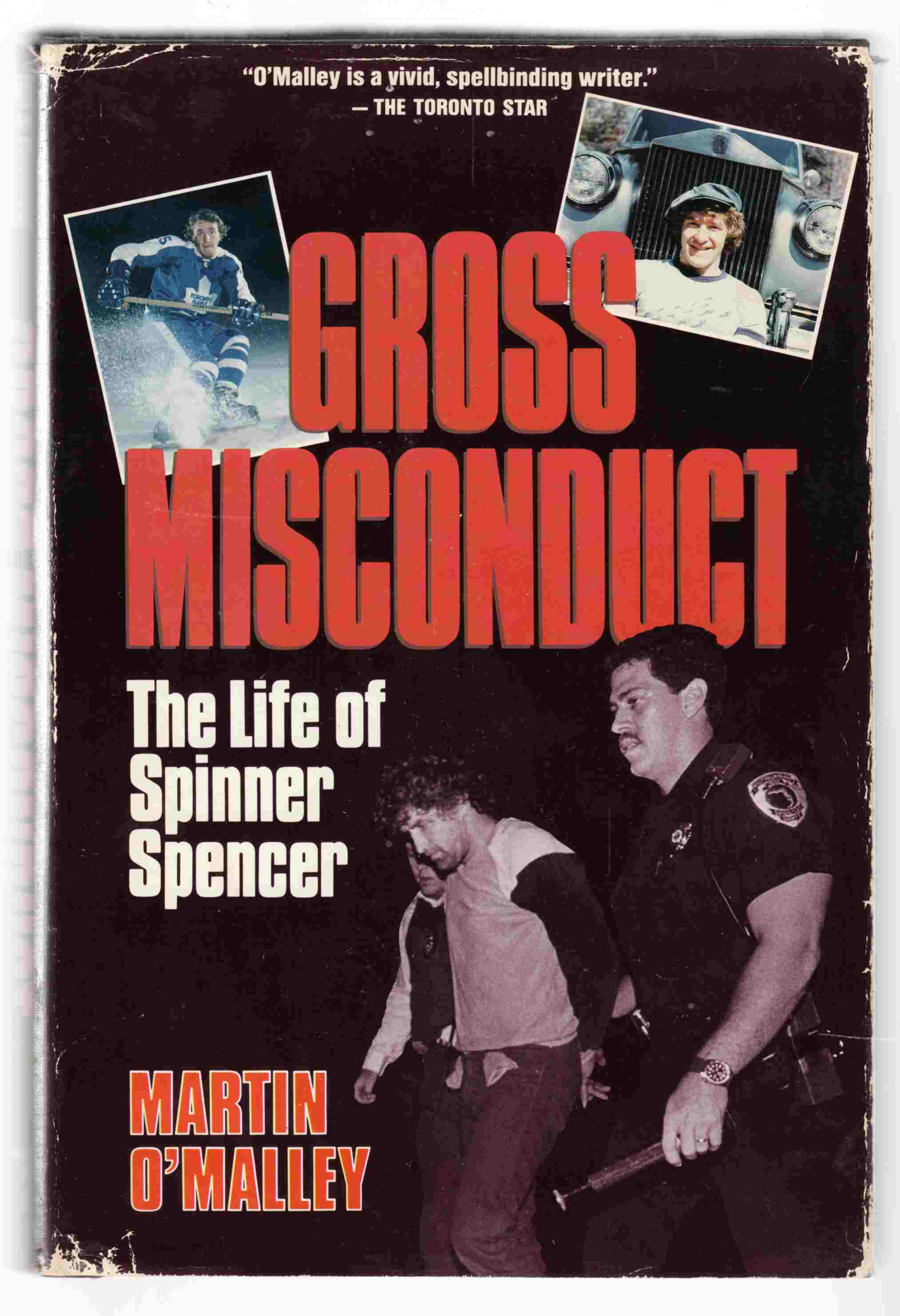 Image for Gross Misconduct The Life of Spinner Spencer