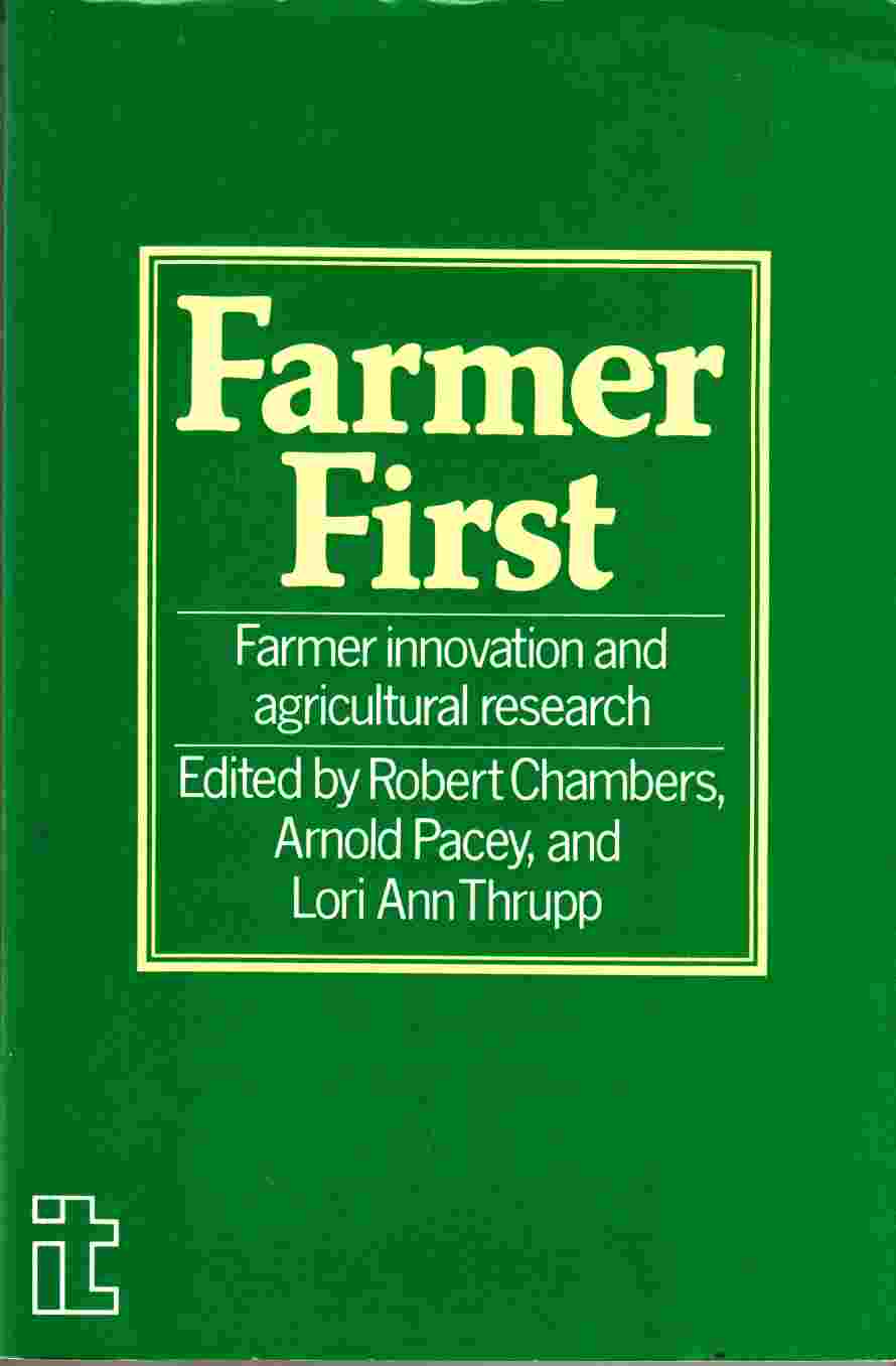 Image for Farmer First Farmer Innovation and Agricultural Reserch