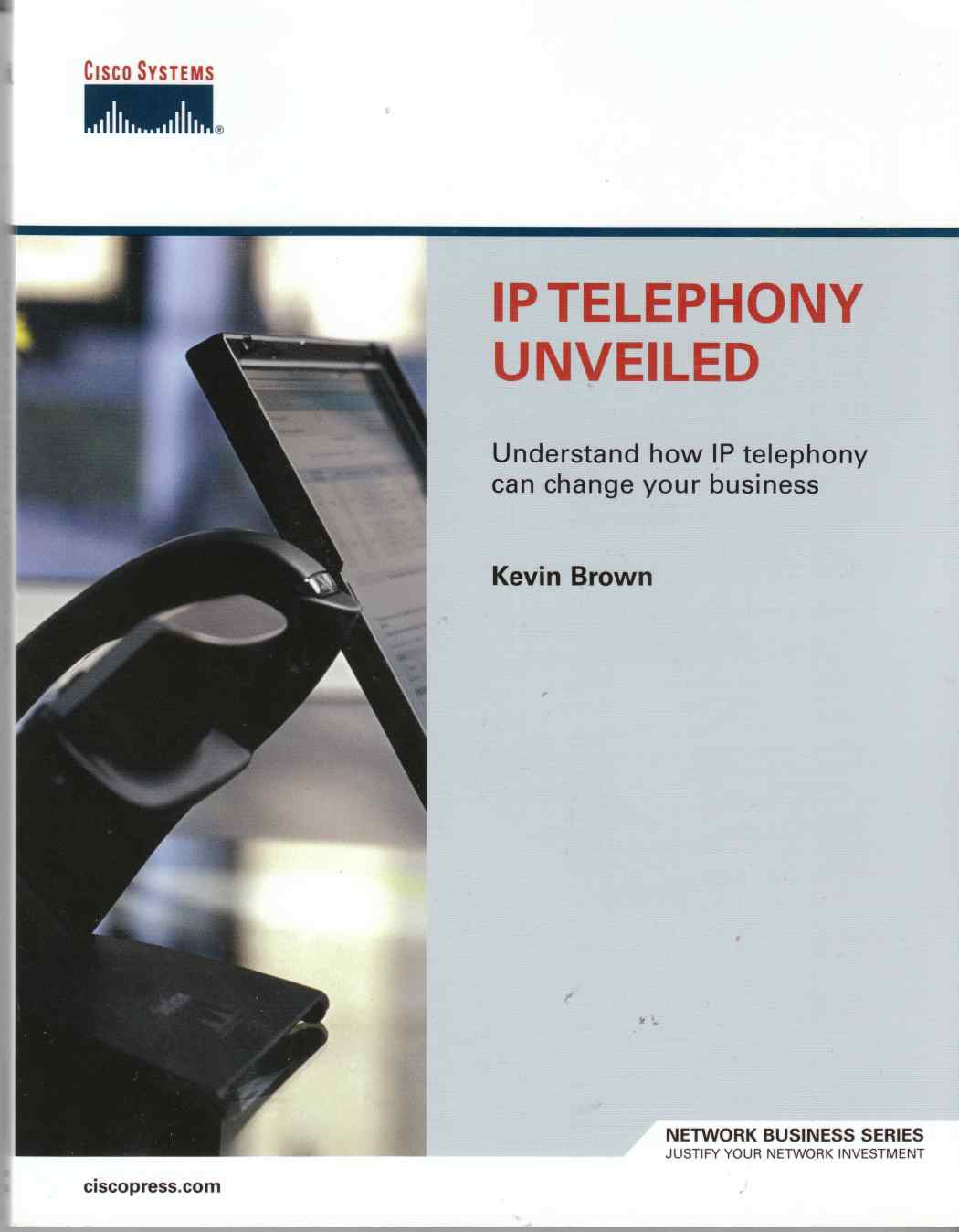 Image for IP Telephony Unveiled