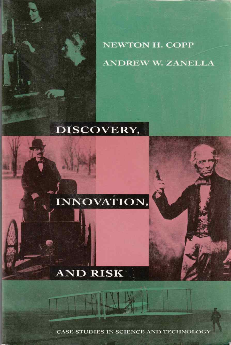 Image for Discovery, Innovation, and Risk Case Studies in Science and Technology