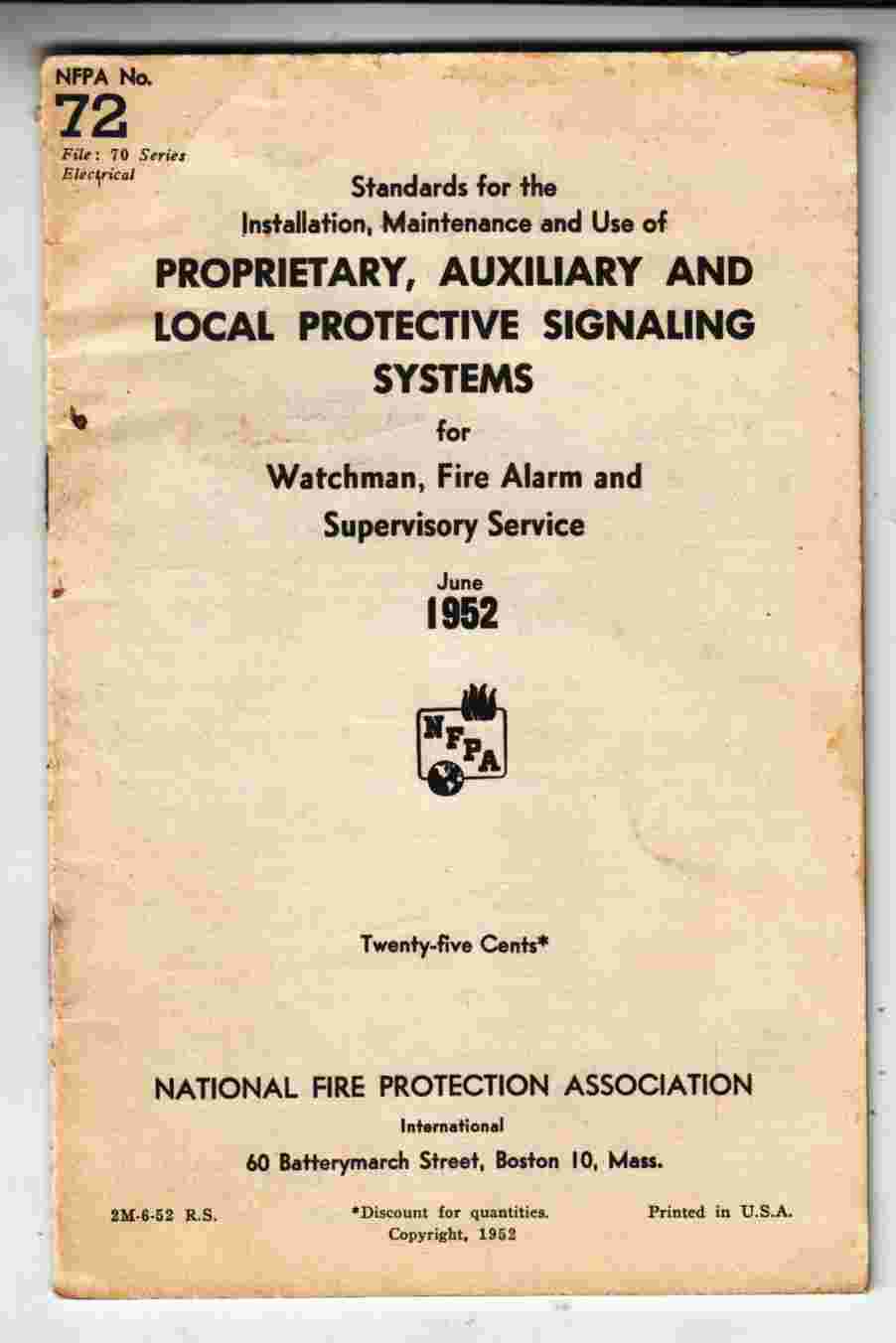 Image for Standards for the Installation, Mantenance and Use of Proprietary, Auxiliary and Local Protective Signaling Systems for Watchman, Fire Alarm and Supervisory Service
