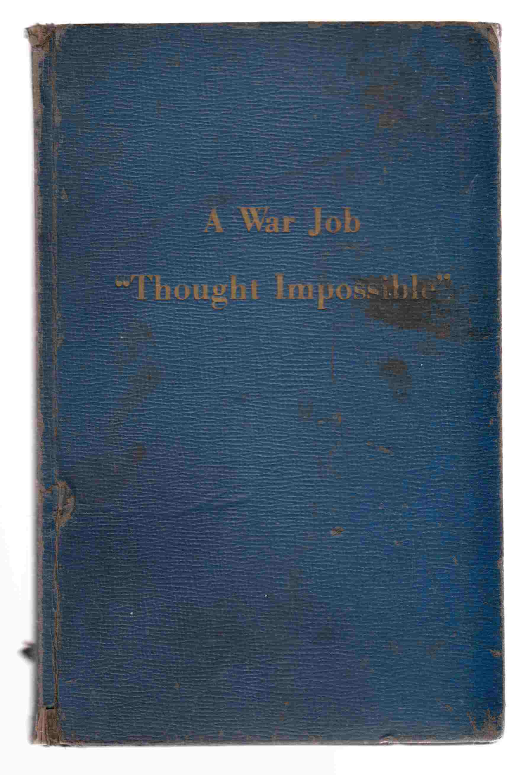 Image for A War Job "Thought Impossible"