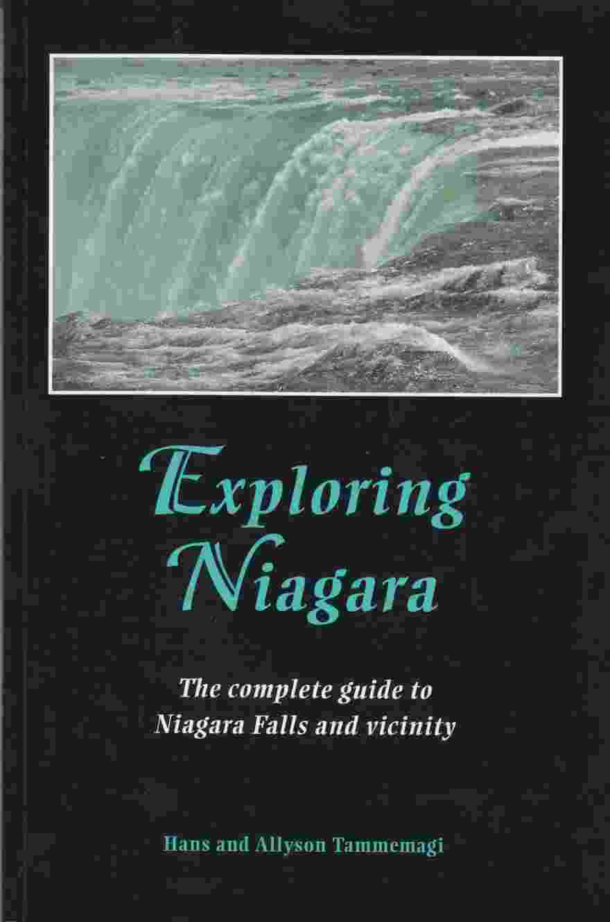 Image for Exploring Niagara: The Complete Guide to Niagara Falls and Vicinity
