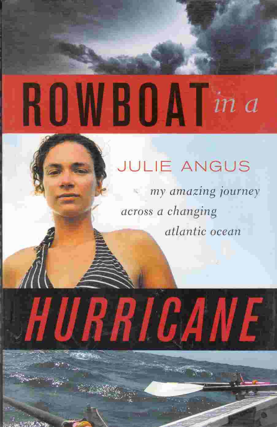 Image for Rowboat in a Hurricane: My Amazing Journey Across a Changing Atlantic Ocean