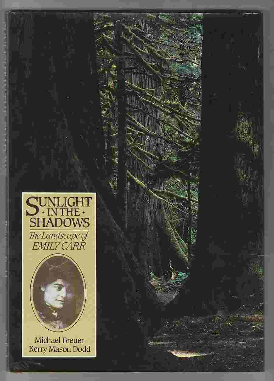 Image for Sunlight in the Shadows The Landscape of Emily Carr