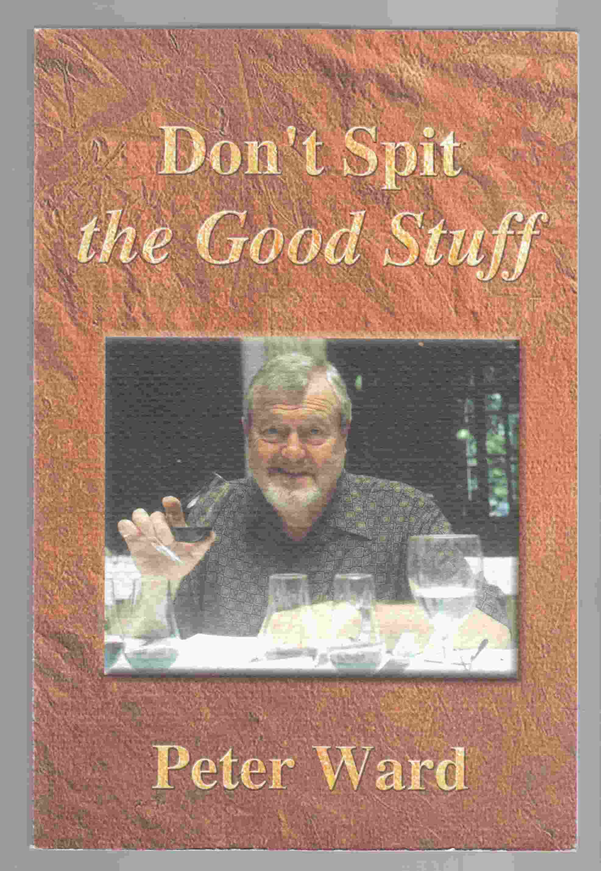 Image for Don't Spit the Good Stuff