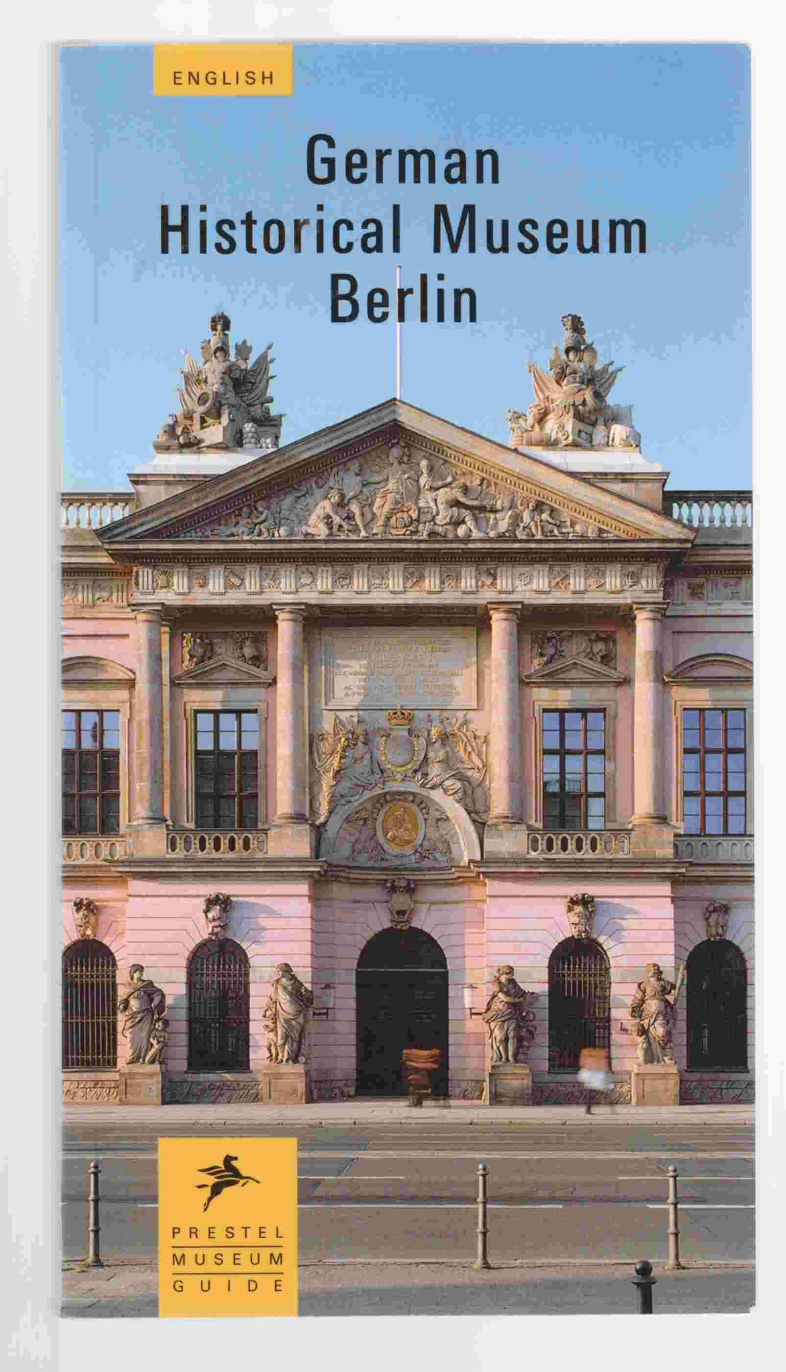 Image for German Historical Museum Berlin German History in Pictures and Documents