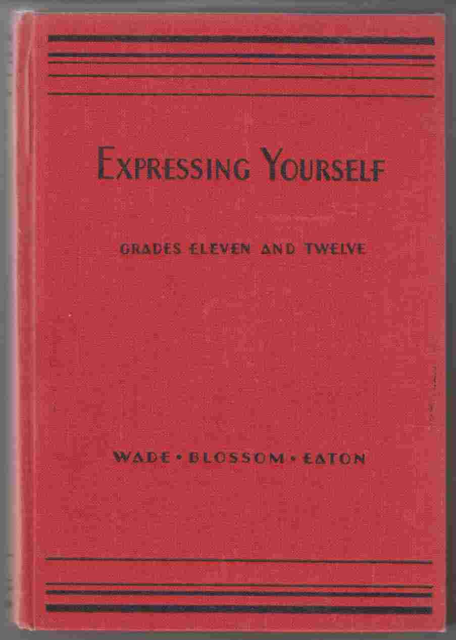 Image for Expressing Yourself A Textbook in English for Grades XI and XII